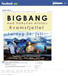 Lørdag blir det konsert med Bigbang og Valkyrien Allstar på Kvamsfjellet.
Inngan...